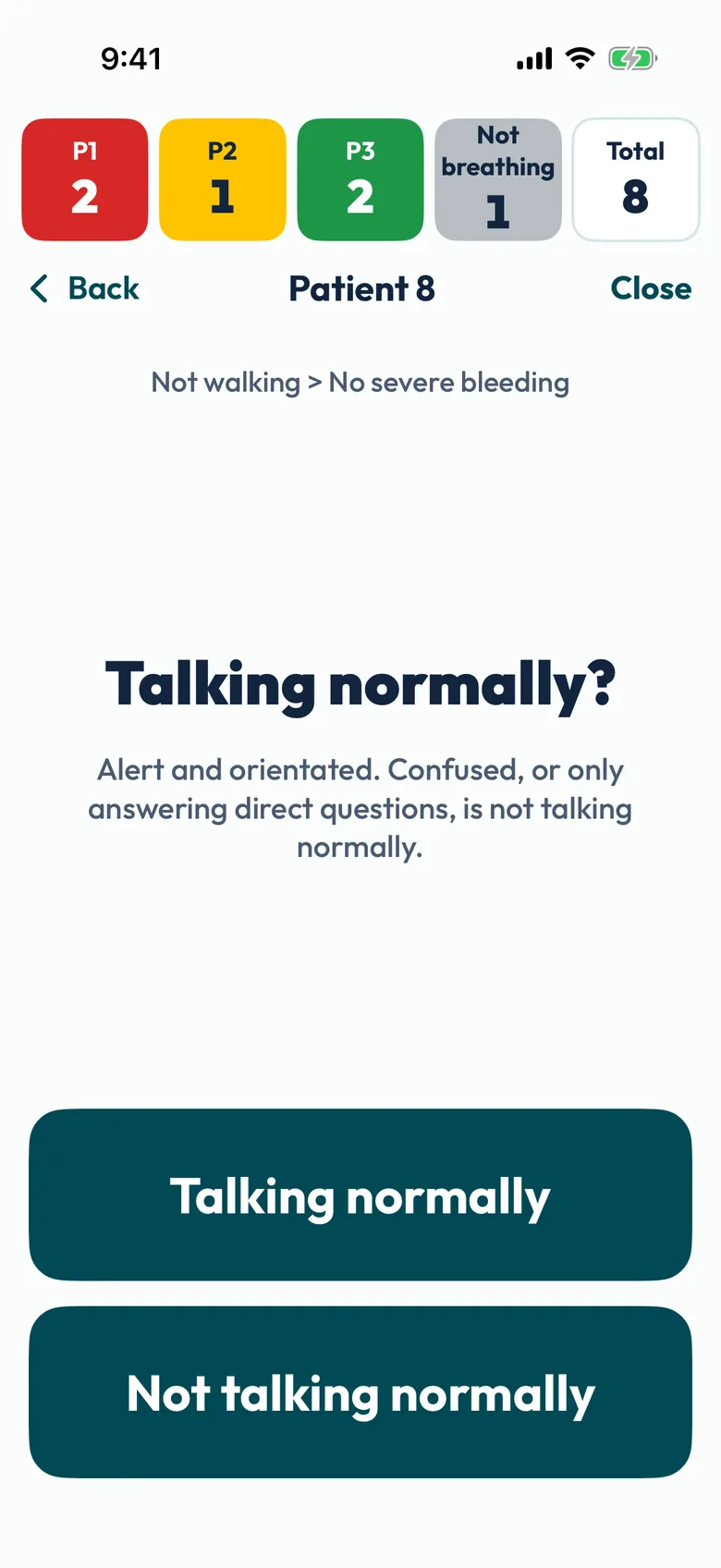 Screenshot of the question Talking normally?, with the explanation Alert and orientated, and two large buttons, Talking normally and Not talking normally, under the path Not walking, No severe bleeding